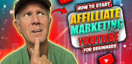 How To Start Affiliate Marketing With YouTube For Beginners